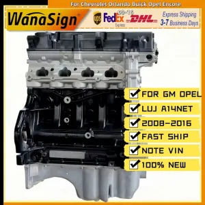 Turbo 1.4T LUJ A14NET Engine Long Block for Chevrolet Orlando Buick Encore 08-16